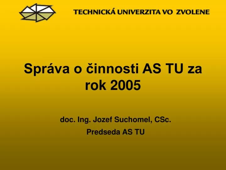 spr va o innosti as tu za rok 2005