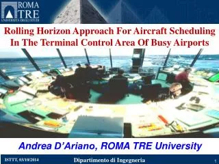 Rolling Horizon Approach For Aircraft Scheduling In The Terminal Control Area Of Busy Airports