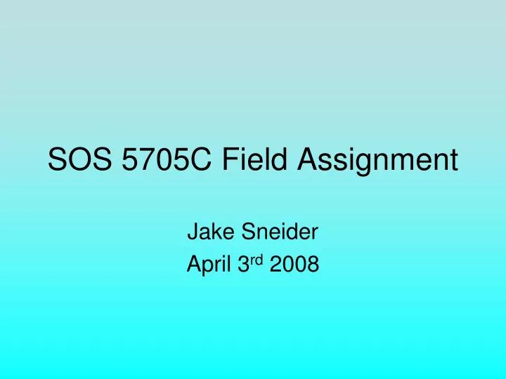 sos 5705c field assignment