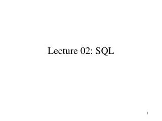 lecture 02 sql
