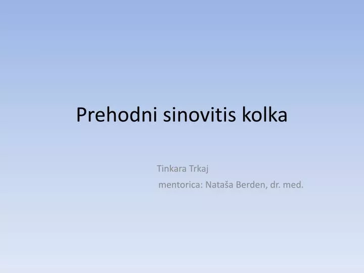 prehodni sinovitis kolka