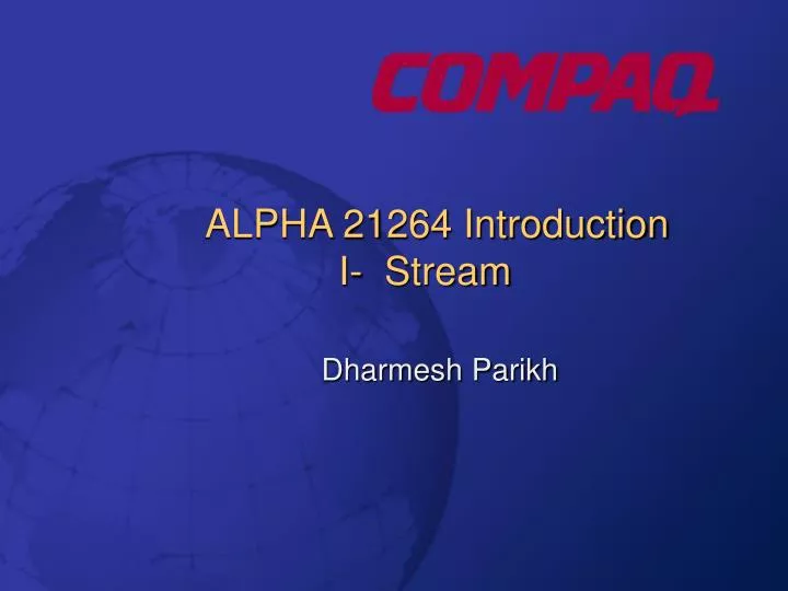 alpha 21264 introduction i stream
