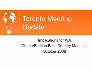 Toronto Meeting Update