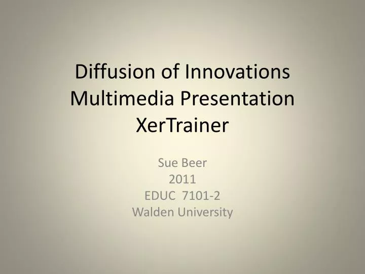 diffusion of innovations multimedia presentation xertrainer