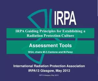 International Radiation Protection Association IRPA13 Glasgow, May 2012