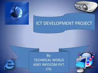 ICT DEVELOPMENT PROJECT