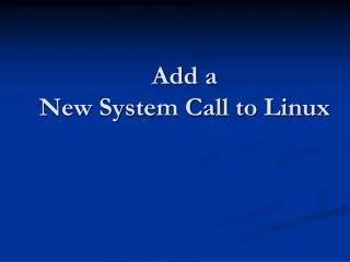 Add a New System Call to Linux