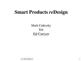 Smart Products re Design