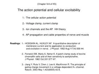The action potential and cellular excitability