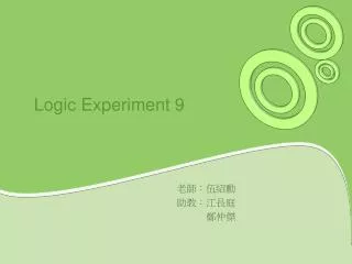 Logic Experiment 9