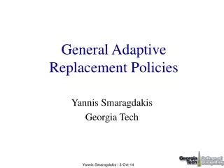 General Adaptive Replacement Policies