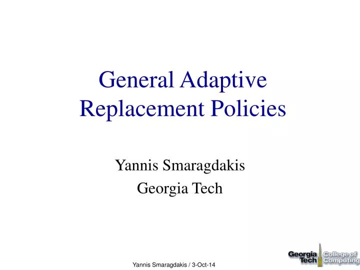 general adaptive replacement policies