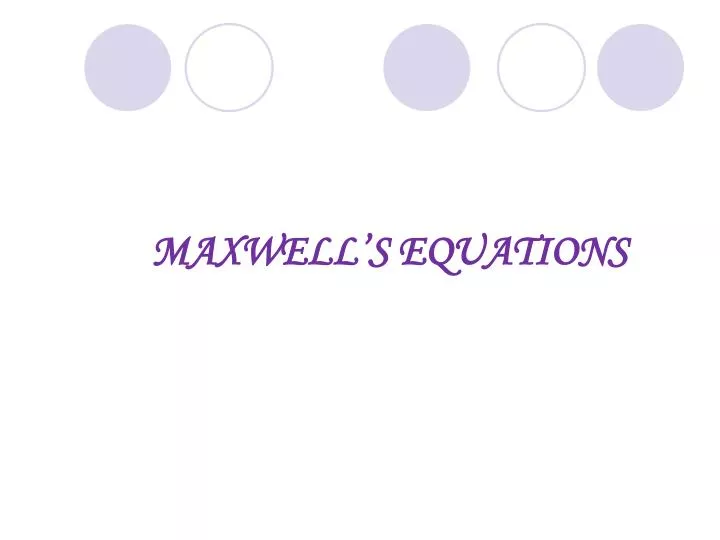 Ppt Maxwells Equations Powerpoint Presentation Free Download Id5125501 9279