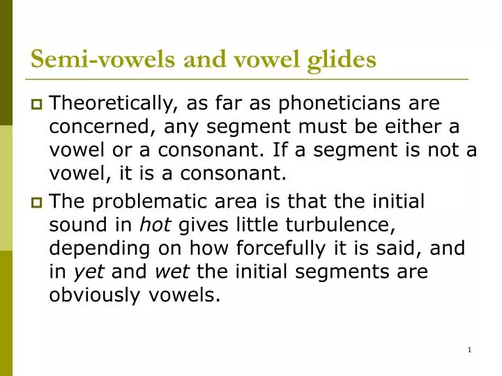 semi vowels and vowel glides