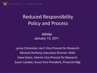 Reduced Responsibility Policy and Process