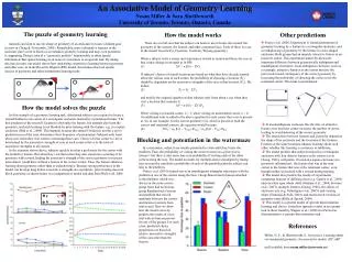 An Associative Model of Geometry Learning Noam Miller &amp; Sara Shettleworth