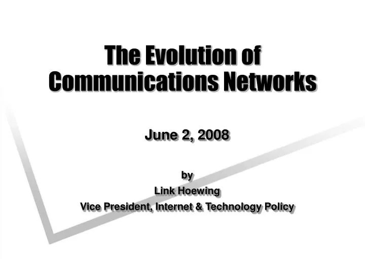 the evolution of communications networks