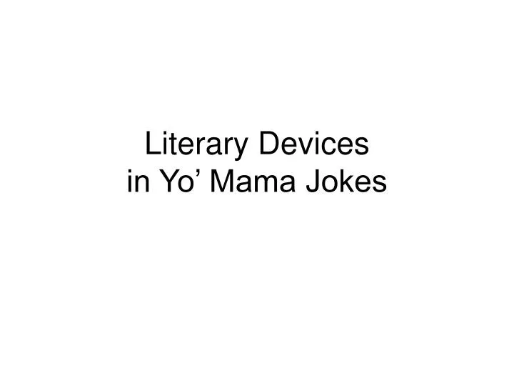 literary devices in yo mama jokes
