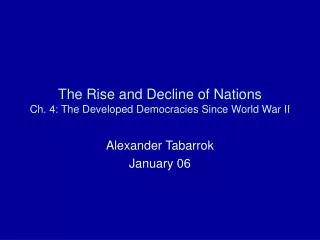 The Rise and Decline of Nations Ch. 4: The Developed Democracies Since World War II