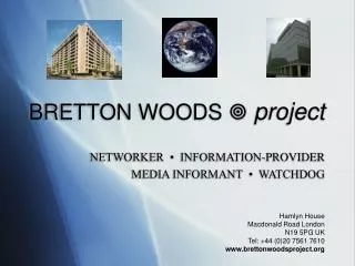 BRETTON WOODS ? project