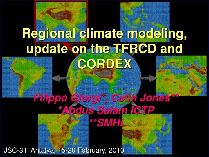 regional climate modeling update on the tfrcd and cordex