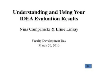 Understanding and Using Your IDEA Evaluation Results