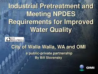Industrial Pretreatment and Meeting NPDES Requirements for Improved Water Quality