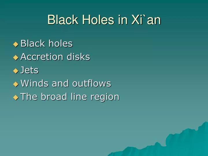 black holes in xi an