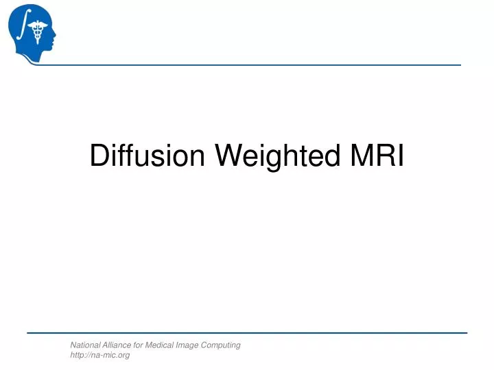 diffusion weighted mri
