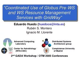 2 nd GADA Workshop / OTM 2005 Conferences