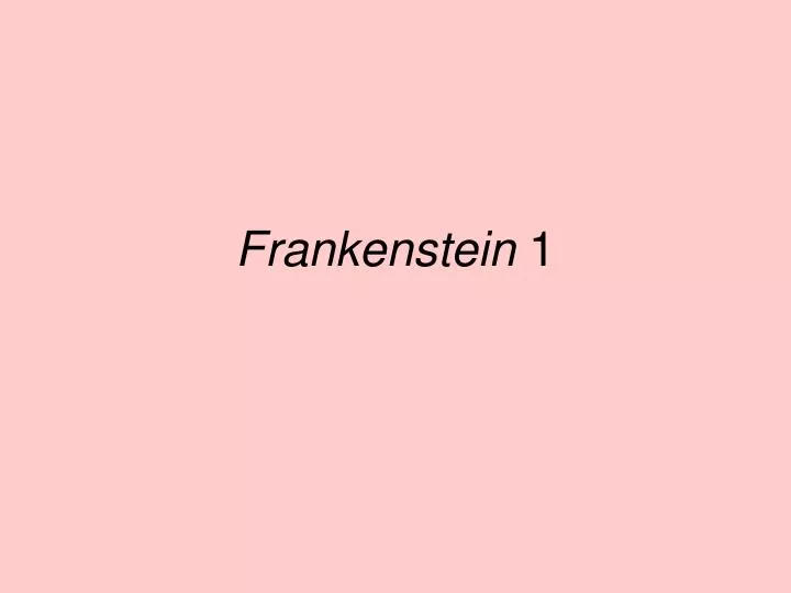 frankenstein 1