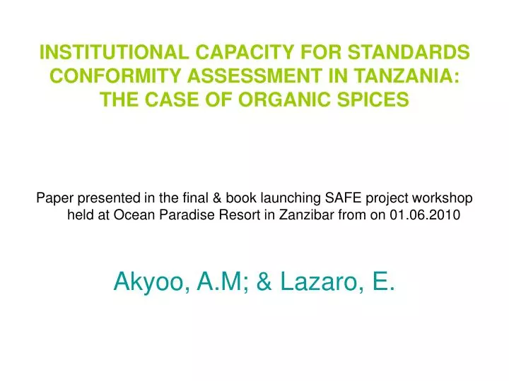 institutional capacity for standards conformity assessment in tanzania the case of organic spices