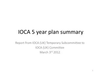 IOCA 5 year plan summary