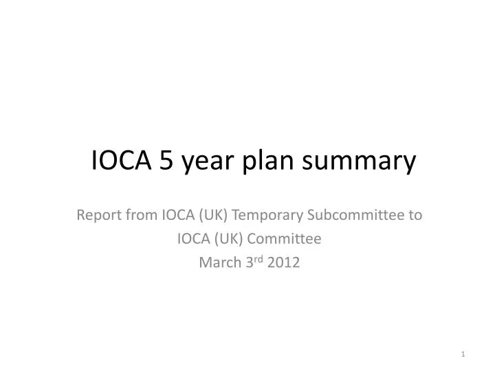 ioca 5 year plan summary