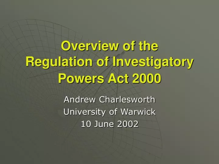 overview of the regulation of investigatory powers act 2000