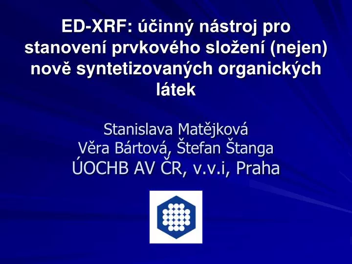 ed xrf inn n stroj pro stanoven prvkov ho slo en nejen nov synte t iz ovan ch organic k ch l tek