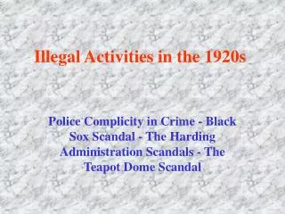 Illegal Activities in the 1920s