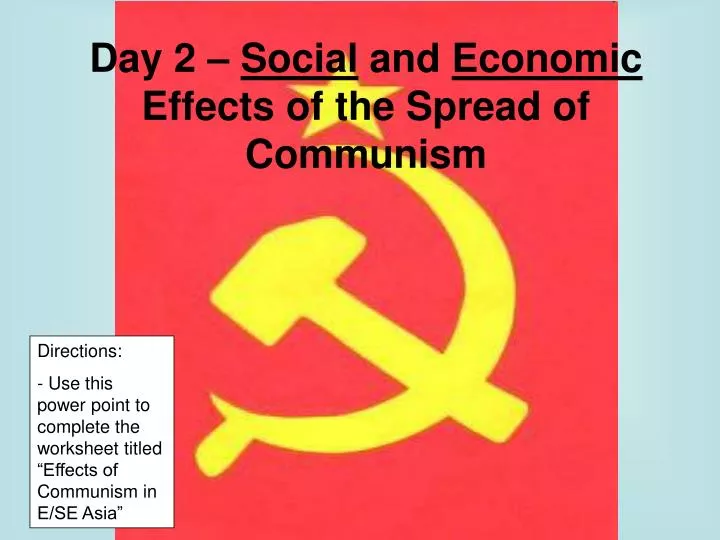day 2 social and economic effects of the spread of communism