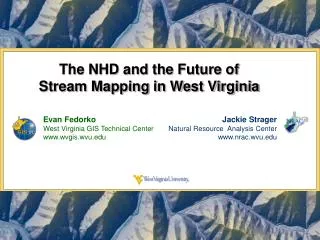 The NHD and the Future of Stream Mapping in West Virginia