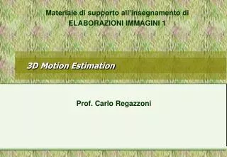 3d motion estimation