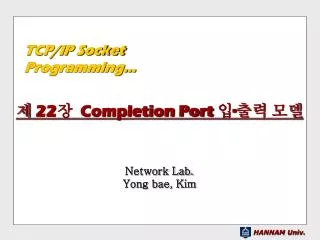 22 completion port