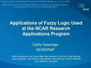 Applications of Fuzzy Logic Used at the NCAR Research Applications Program