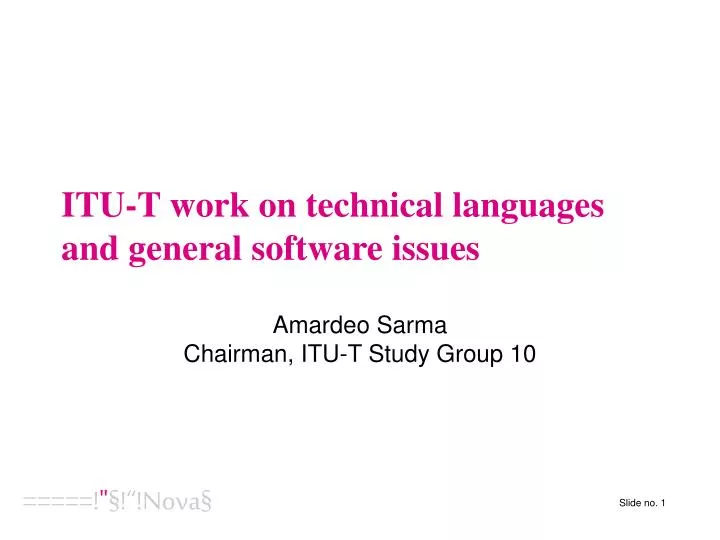 itu t work on technical languages and general software issues