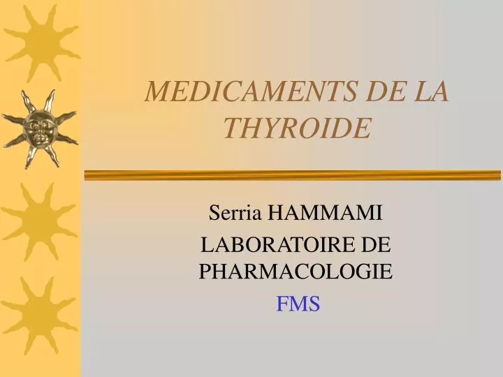 medicaments de la thyroide