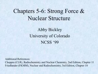 Chapters 5-6: Strong Force &amp; Nuclear Structure