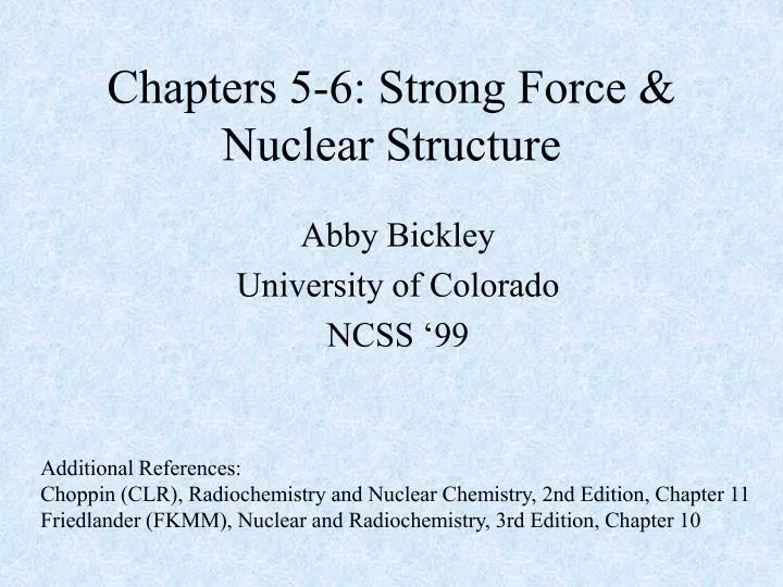 chapters 5 6 strong force nuclear structure