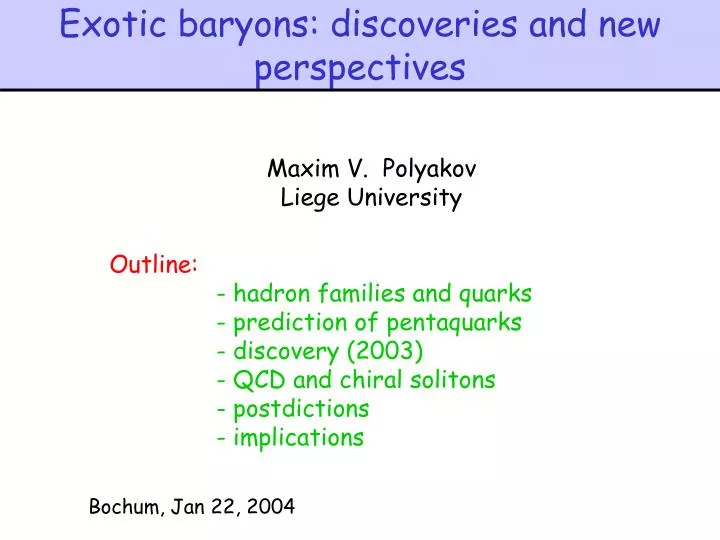 exotic baryons discoveries and new perspectives