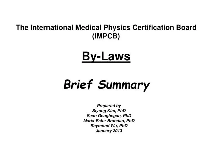 the international medical physics certification board impcb by laws brief summary