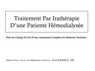 traitement par irath rapie d une patiente h modialys e