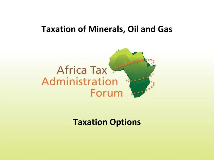 taxation of minerals oil and gas